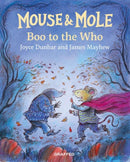 Mouse and Mole: Boo to the Who-9781802586558