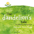 The Dandelion''s Tale