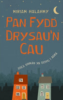 Pan Fydd Drysau''n Cau