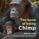 The Book of Being Chimp-9781802587876