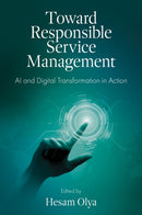 Toward Responsible Service Management : AI and Digital Transformation in Action-9781802629644
