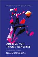 Justice for Trans Athletes : Challenges and Struggles-9781802629880