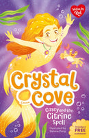 Casey and the Citrine Spell (Crystal Cove)-9781802637816