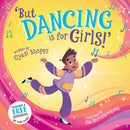 But Dancing is for Girls!'-9781802638011