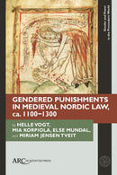Gendered Punishments in Medieval Nordic Law, ca. 1100-1300-9781802701845