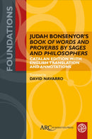 Judah Bonsenyor's "Book of Words and Proverbs by Sages and Philosophers" : Catalan Edition with English Translation and Annotations-9781802702095
