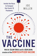 The Vaccine : Inside the Race to Conquer the COVID-19 Pandemic-9781802791365