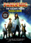 Pandemic - The Escape-Room Puzzle Book : Can You Solve The Puzzles In Time To Save Humanity-9781802791815