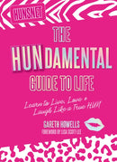 The Hundamental Guide to Life : Learn to Live, Love & Laugh Like a True Hun-9781802792508