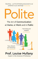 Polite : The Art of Communication at Home, at Work and in Public-9781802793451