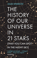 The History of Our Universe in 21 Stars : (That You Can Spot in the Night Sky)-9781802795059