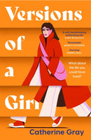 Versions of a Girl : 'A wild, heartbreaking, exhilarating ride' Daisy Buchanan-9781802795493