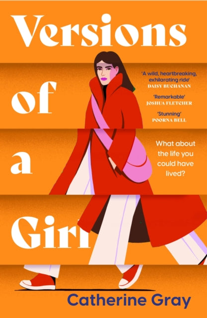 Versions of a Girl : 'A wild, heartbreaking, exhilarating ride' Daisy Buchanan-9781802795493