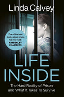 Life Inside : The Hard Reality of Prison and What It Takes To Survive-9781802795950