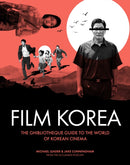 Ghibliotheque Film Korea : The essential guide to the wonderful world of Korean cinema-9781802796339