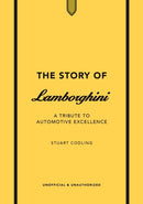 The Story of Lamborghini : A tribute to automotive excellence-9781802798517
