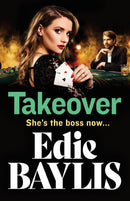 Takeover : A BRAND NEW gritty gangland thriller from Edie Baylis-9781802801583