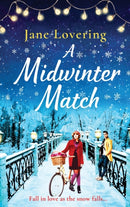 A Midwinter Match : Enjoy Christmas 2025 with this funny, feel-good read from the author of The Country Escape-9781802802085