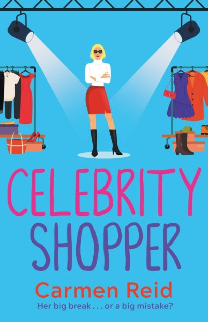 Celebrity Shopper : A feel-good romantic comedy-9781802805314