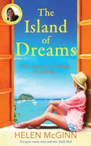 The Island of Dreams : An uplifting, heartwarming escapist read from Saturday Kitchen's Helen McGinn-9781802806106