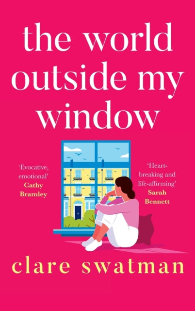The World Outside My Window : A beautiful page-turning and breathtaking novel from Clare Swatman-9781802806816