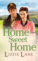 Home Sweet Home : An emotional historical family saga from Lizzie Lane-9781802808117