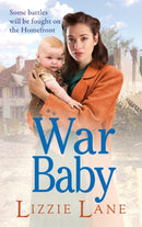 War Baby : A historical saga you won't be able to put down by Lizzie Lane-9781802808216