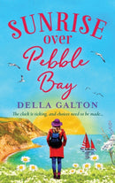 Sunrise Over Pebble Bay : A warm, escapist, feel-good read-9781802808759