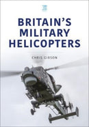 Britain's Military Helicopters-9781802820263