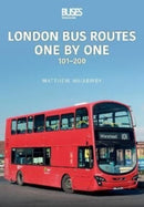 London Bus Routes One by One : 101-200-9781802820317
