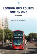 London Bus Routes One by One: 301-969-9781802821758