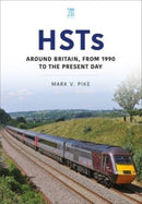 HSTs: Around Britain, 1990 to Present-9781802822496