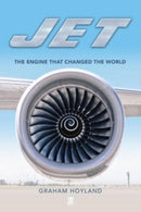 Jet: The Engine that Changed the World-9781802822533