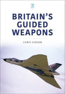 Britain's Guided Weapons-9781802823233