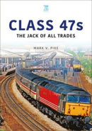 Class 47s : The Jack of All Trades-9781802823561