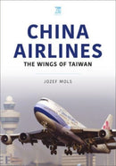 China Airlines : Wings of Taiwan-9781802823837