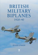 British Military Biplanes : 1920-40-9781802827170