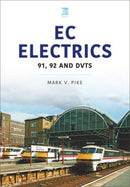 EC Electrics : 91, 92 and DVTs-9781802828269