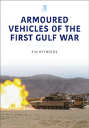 Armoured Vehicles of the Gulf War-9781802828696