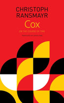 Cox - or, The Course of Time-9781803090405