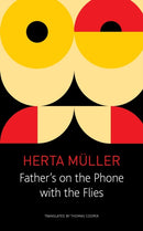 Father`s on the Phone with the Flies - A Selection-9781803090450