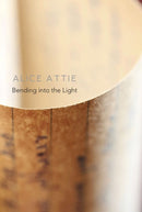 Bending into the Light-9781803091686