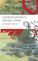 Correspondence - Georges Bataille and Michel Leiris-9781803091914