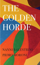 The Golden Horde - Revolutionary Italy, 1960-1977-9781803091938
