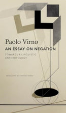 An Essay on Negation : For a Linguistic Anthropology-9781803093635