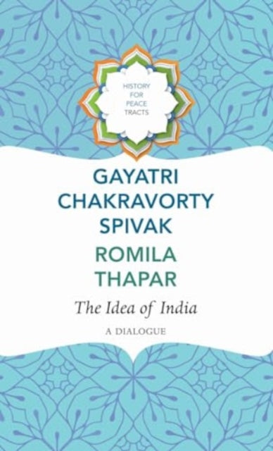 The Idea of India – A Dialogue