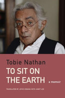 To Sit on the Earth : A Memoir-9781803093918