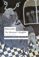 The Minotaur′s Daughter – Selected Poems