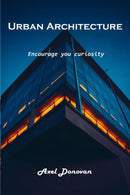 Urban Architecture : Encourage you curiosity-9781803102436