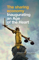 The Sharing Economy : Inaugurating an Age of the Heart-9781803130583